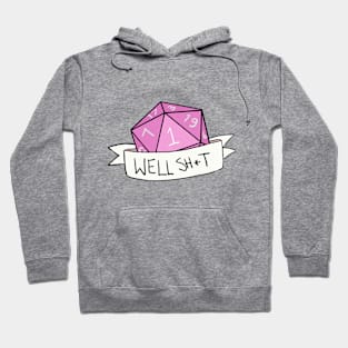 Well Sh*t Hoodie